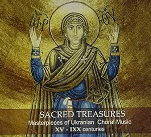 Buy Sacred Treasures: Masterpieces Of Ukrainian Choral Music Of The XV ...