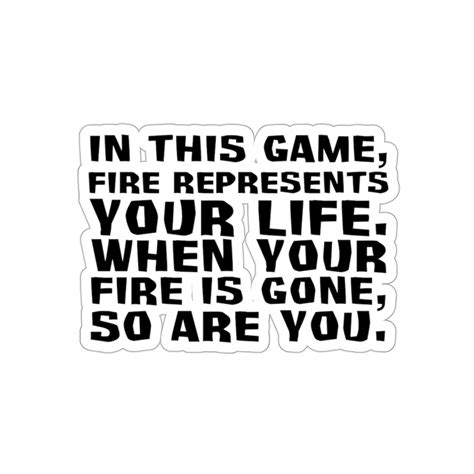 Survivor Sticker - "fire Represents Your Life" - A Must-have for ...