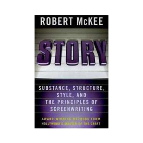 Story: Substance, Structure, Style, and the Principles of Screenwritin – Bookworld UAE