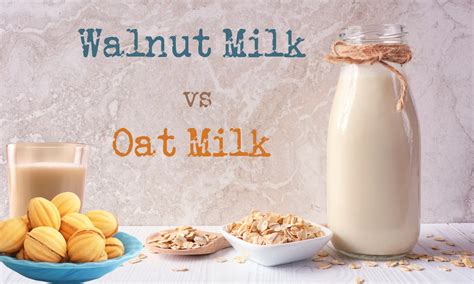 Walnut Milk vs Oat Milk: The Ultimate Verdict - The Coconut Mama