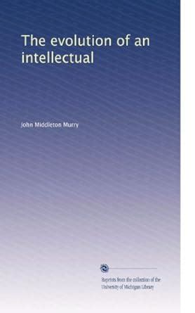 The evolution of an intellectual : Amazon.in: Books