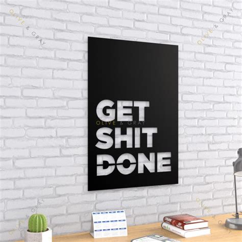 Get Shit Done Metal Wall Art – oliveandgray