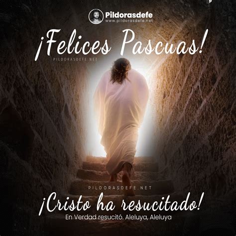 Feliz Pascua de Resurrección. Cristo vive ¡Aleluya, aleluya!