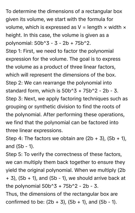 Solved: What are the dimensions of a rectangular box with a volume of 50b3-3-2b+75b2 ? 2b+3;5b-1 ...