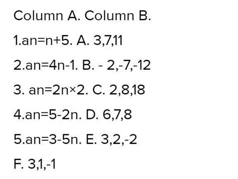 Match the sequence written in general form in column A with the ...