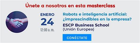ESCP : Robots e inteligencia artificial: ¿imprescindibles en la empresa ...