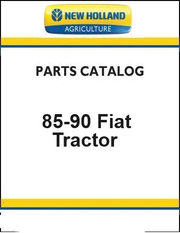 New Holland 85-90 Fiat Tractor Pdf Parts Manual Regular – Manualkarts