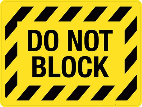 Safety Sign Sticker | Do Not Block - Floor SignWater Proof Signature ...