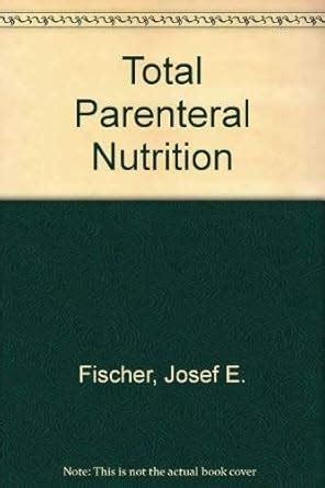 Buy Total Parenteral Nutrition Book Online at Low Prices in India ...