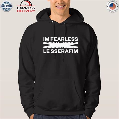 I'm fearless le sserafim logo shirt, hoodie, sweater, long sleeve and ...