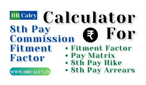 8th Pay Commission Fitment Factor Calculator: Expected Hike, Benefits ...
