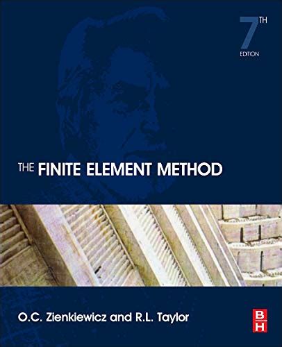 The Finite Element Method : Zienkiewicz, Olek C, Taylor, Robert L ...