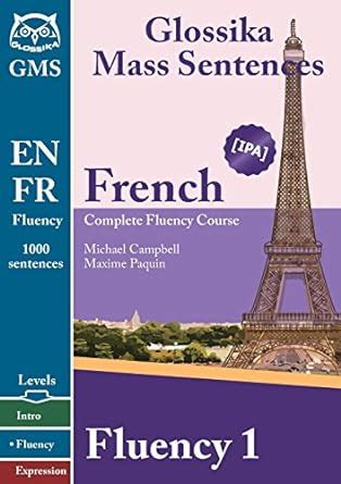 Buy French Fluency 1: Glossika Mass Sentences Book Online at Low Prices ...