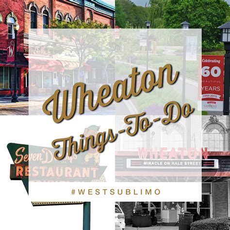 Things To Do in Wheaton, Illinois | West Suburban Limousine