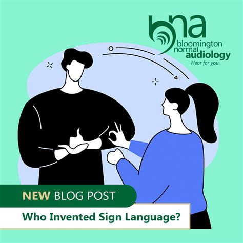 Who Invented Sign Language? | Bloomington-Normal Audiology