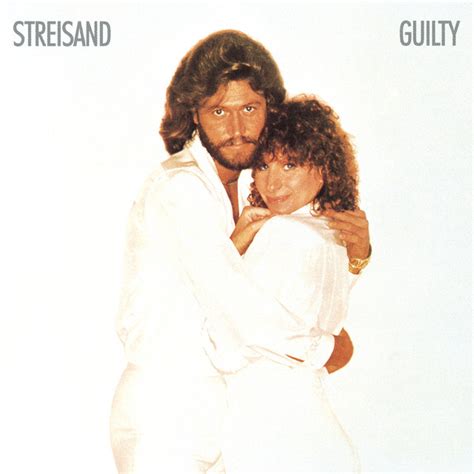 Barbra Streisand – Guilty Lyrics | Genius Lyrics