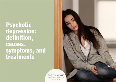 Psychotic depression: definition, causes, symptoms, and treatments - The Diamond Rehab Thailand