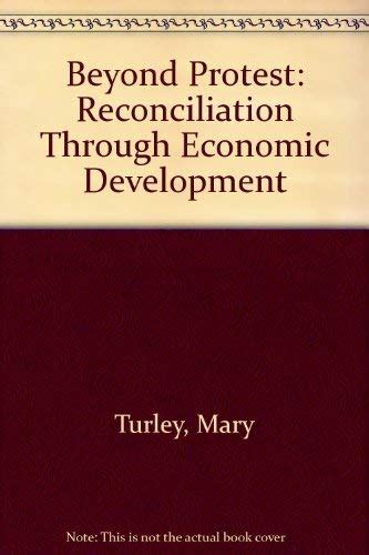 Buy Beyond Protest: Reconciliation Through Economic Development Book ...