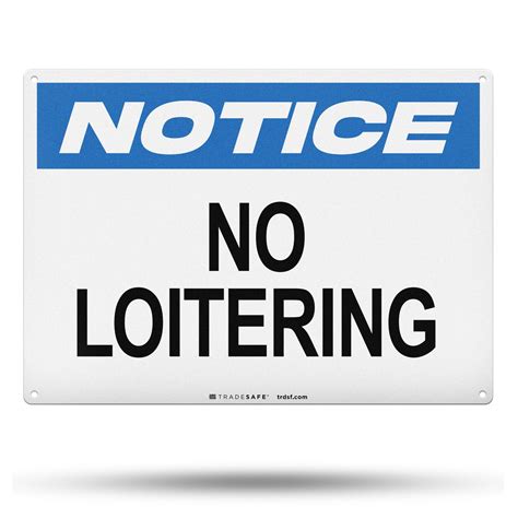 No Loitering Signs