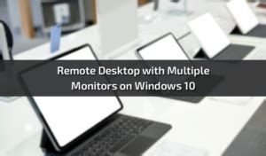 Multi-Screen Remote Desktop Software 的图像结果