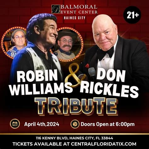 Robin Williams & Don Rickles Tribute, Balmoral Event Center, Haines ...