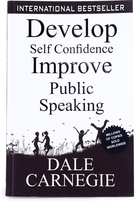 Developing Self Confidence, Improve Public Speaking By Dale Carnegie ...