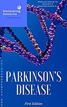 Parkinson's Disease (First Edition) eBook : Dementia Inc. , Discovering ...