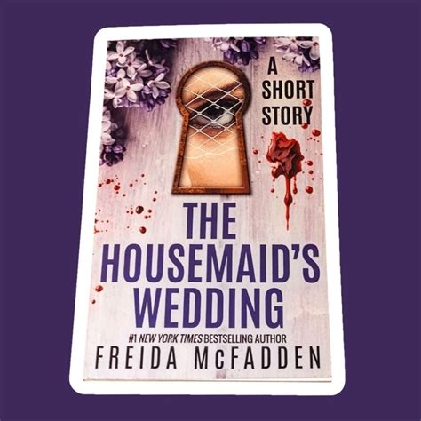 The Housemaid's Wedding by Freida McFadden