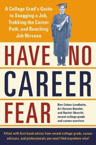 Buy Have No Career Fear: A College Grad's Guide to Snagging a Job ...