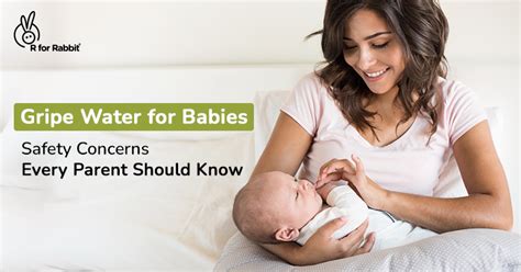 Is Gripe Water Safe for Babies? Safety Concerns and Alternatives