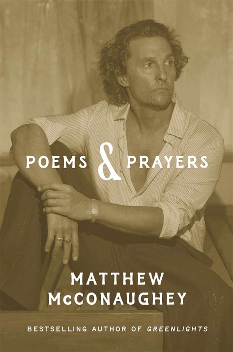 Matthew McConaughey Announces New Book 'Poems & Prayers'
