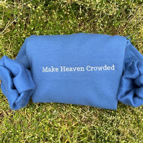Embroidered Make Heaven Crowded Sweatshirt Christian Crewneck - Etsy
