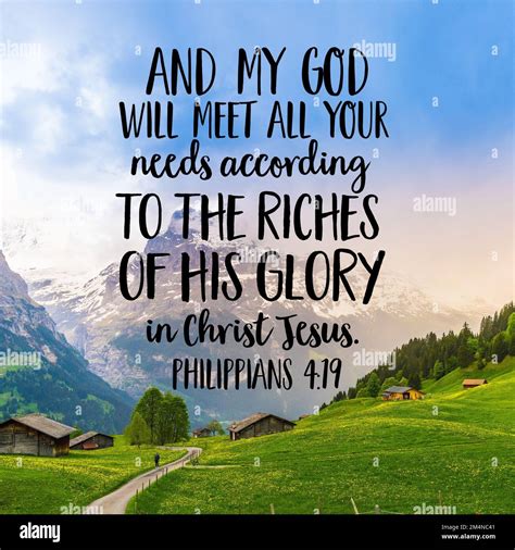 Philippians 4:19 and my God will meet all your needs according to the ...