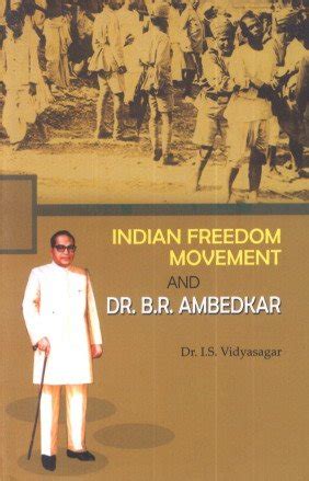 Amazon.in: Buy Indian Freedom Movement And Dr. B.R. Ambedkar Book ...