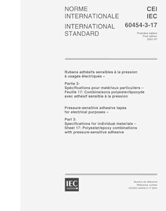 IEC 60454-3-17 Ed. 1.0 b:2001, Pressure-sensitive adhesive tapes for ...