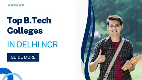 B.Tech Colleges in Delhi NCR 2025: Know the Eligibility