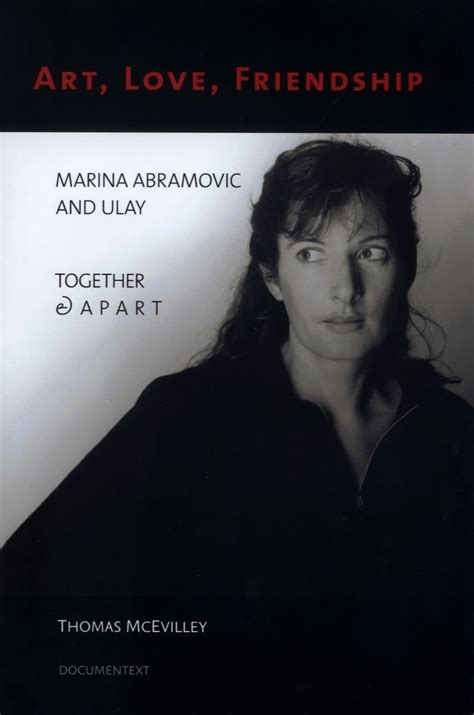 Art Love Friendship Marina Abramovic And Ulay Together And Apart ...