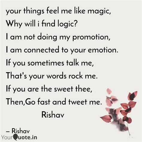your things feel me like ... | Quotes & Writings by Rishav Raj | YourQuote