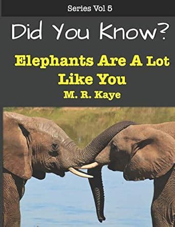 Buy Did You Know? Elephants Are A Lot Like You: 5 (Did You Know? Animal ...
