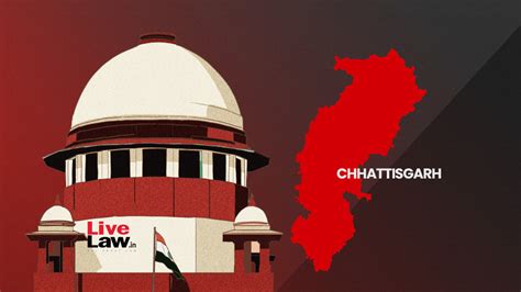 Former Chhattisgarh Advocate General Approaches Supreme Court For ...