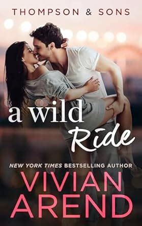 A Wild Ride: Thompson & Sons #5 (Rocky Mountain House Book 14) eBook ...