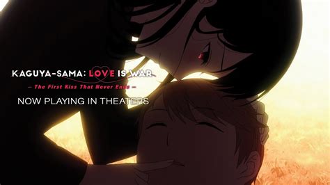 Kaguya-sama: Love Is War -The First Kiss That Never Ends- Extended Run ...