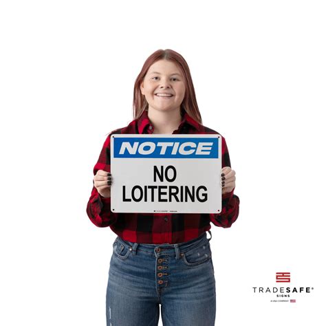 No Loitering Sign - Aluminum Notice Sign | TRADESAFE