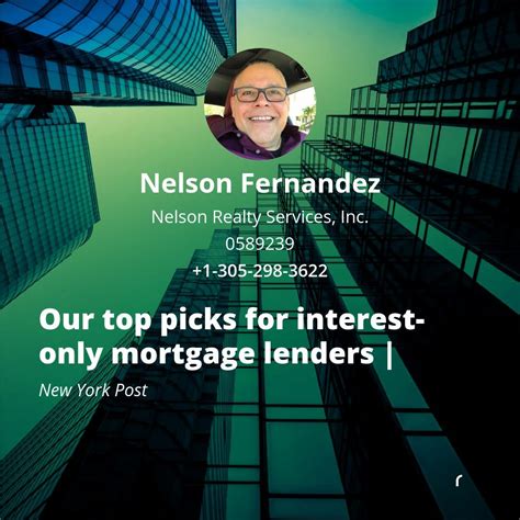 NELSON FERNANDEZ on LinkedIn: Our top picks for interest-only mortgage ...