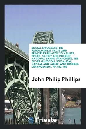 Buy Social Struggles: The Fundamental Facts and Principles Relative to ...