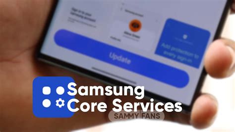 Samsung Core Services 3.9 is available for Galaxy devices - Sammy Fans