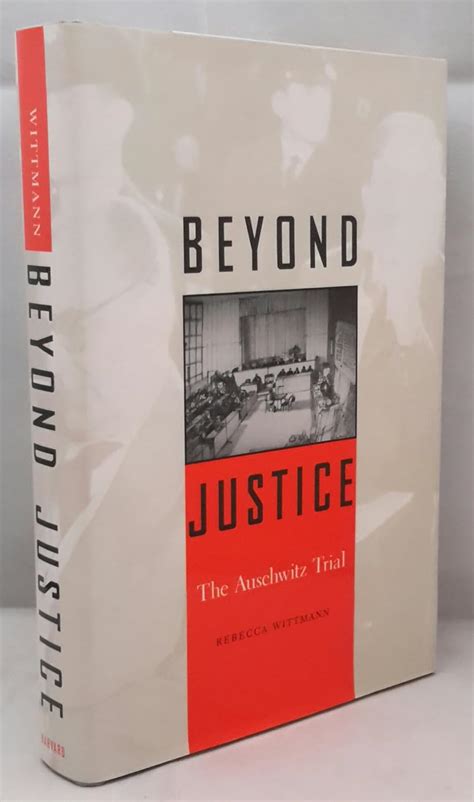 Beyond Justice – The Auschwitz Trial : Wittmann, Rebecca: Amazon.in: Books