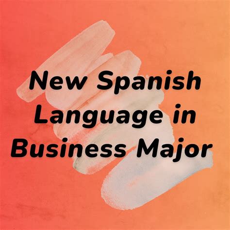 C of I Business & Accounting | New! Spanish Language and Business Major ...