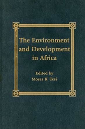 Buy The Environment and Development in Sub-Saharan Africa Book Online ...