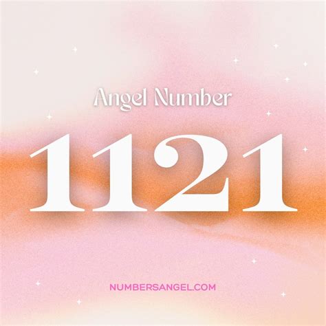 Angel Number 1121 - Numbers Angel™